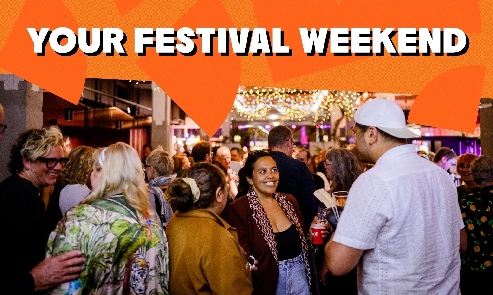 Your Festival Weekend